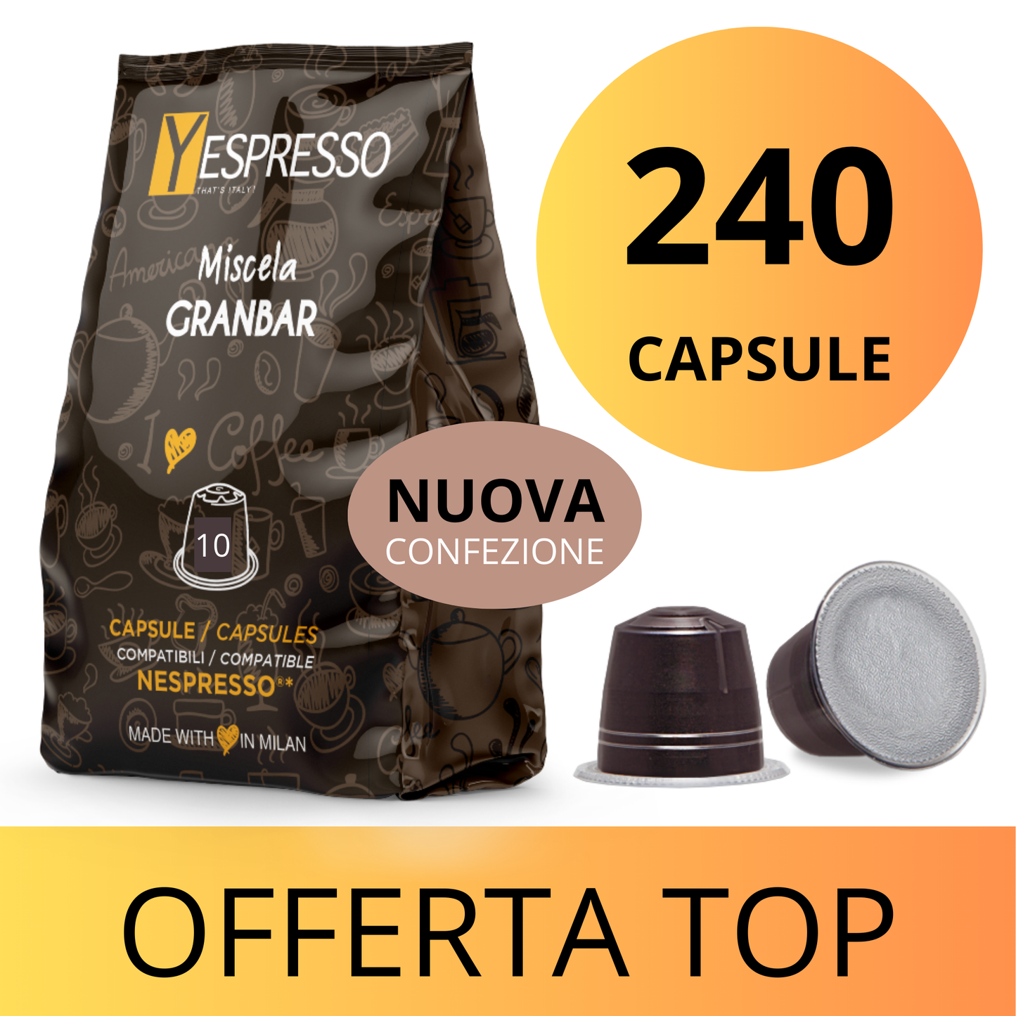 240 Capsule compatibili NESPRESSO - GRANBAR